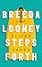 Breeda Looney Steps Forth