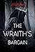 The Wraith's Bargain (The W...