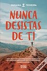 Nunca Desistas de Ti