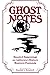 Ghost Notes: Haunted Happen...