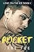 Rocket (Love on the Ice #1)