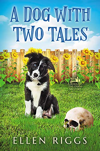 A Dog with Two Tales (Bought-the-Farm Mystery #0.5)