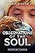 Observations of the Soul Po...
