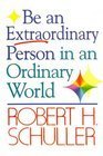 Be An Extra-Ordin...