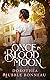 Once in a Blood Moon by Dorothea Hubble Bonneau