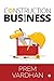 Construction Business :