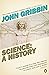 Science: A History