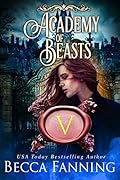 Academy Of Beasts V