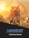 Amonkhet by Kimberly J. Kreines