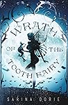 Wrath of the Tooth Fairy