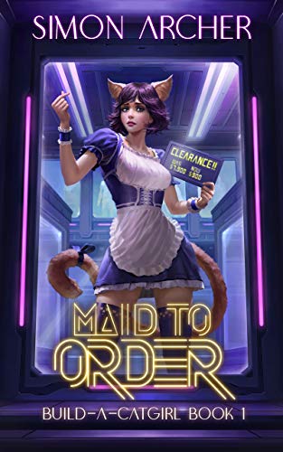 Maid to Order (Build-A-Catgirl, #1)