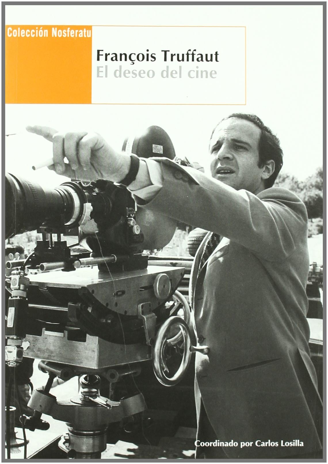 Francois Truffaut: el Deseo del Cine (Paperback)