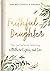 Faithful Daughter: True, Inspiring Stories Celebrating a Mother’s Legacy and Love
