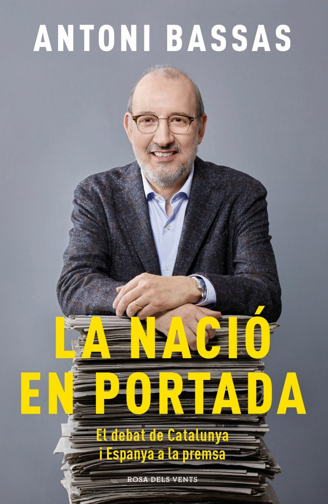 La nació en portada. El debat de Catalunya i Espanya a la premsa (Paperback)