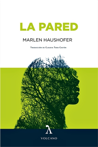 Portada de La pared, de Marlen Haushofer