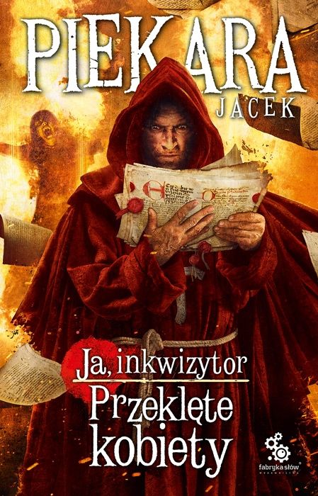 Ja, Inkwizytor. Przeklęte Kobiety (Mordimer Madderdin, #11)