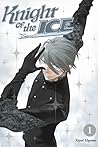 Knight of the Ice, Vol. 1 by Yayoi Ogawa