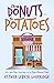 From Donuts…To Potatoes: My...