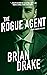 The Rogue Agent (Scott Stil...