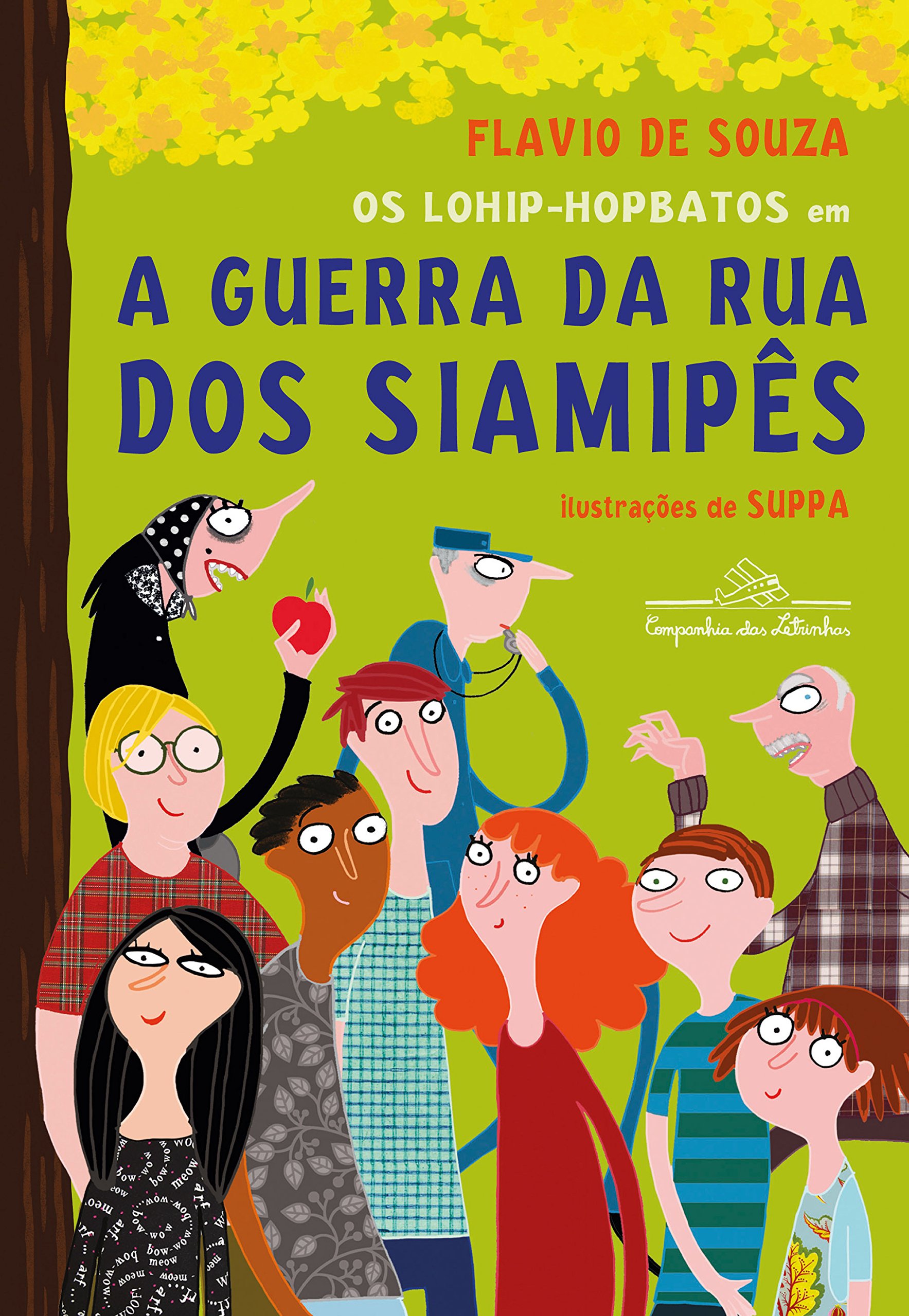 Os Lohip-Hopbatos em A guerra da Rua dos Siamipês (Kindle Edition)