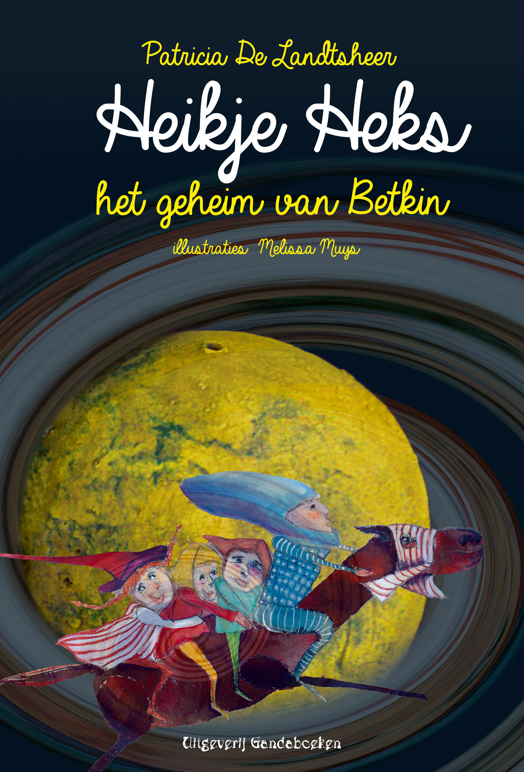 Heikje heks en het geheim van Betkin