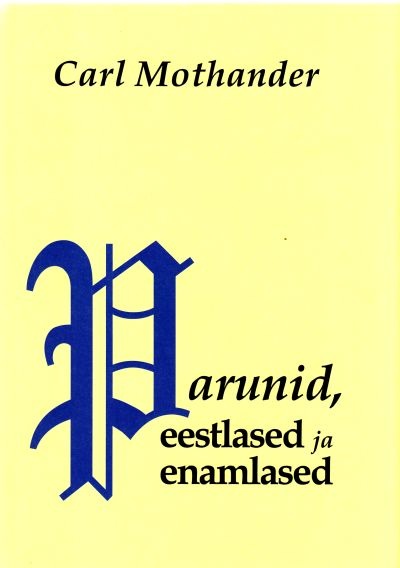 Parunid, eestlased ja enamlased (Hardcover)