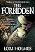 The Forbidden: (The Ancestors Saga, Book 1)