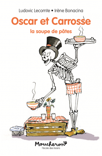 La soupe de pâtes (Oscar et Carrosse, #1)