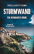 Sturmwand: Ein Normandie-Krimi