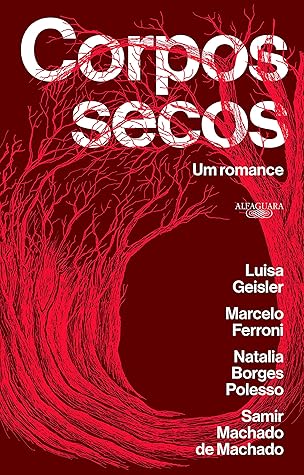 Corpos Secos: Um Romance