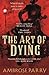 The Art of Dying (Raven, Fi...
