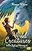 Wild Creatures - Die Jagd von Narroway by Rhiannon Williams Wild Creatures - Die Jagd von Narroway by Rhiannon Williams