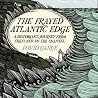 The Frayed Atlant...