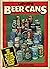 Collecting Beer Cans: A World Guide