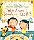 Very First Questions and Answers Why should I brush my teeth? (Usborne Lift-the-flap) by Katie Daynes