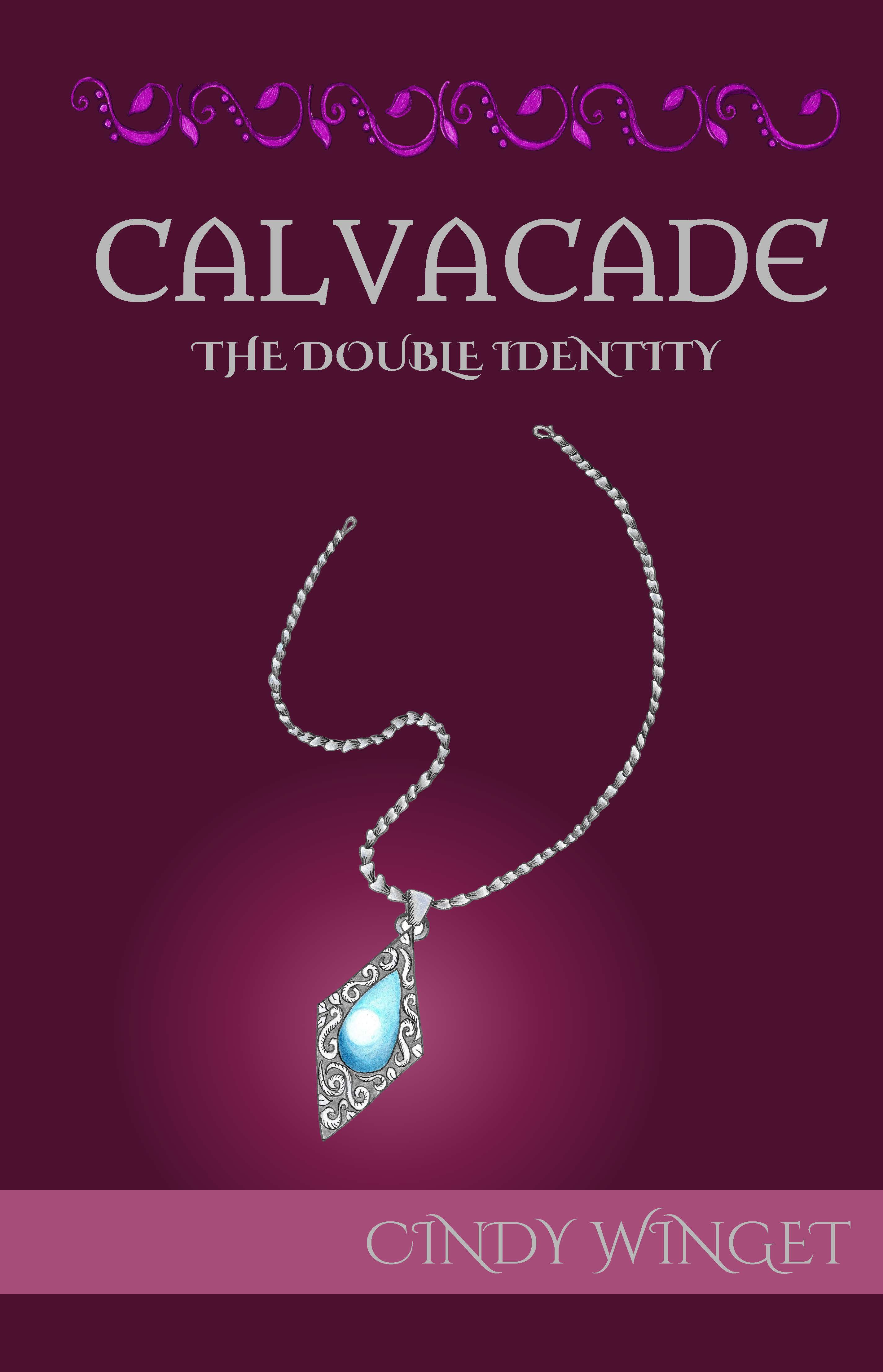 Calvacade: The Double Identity
