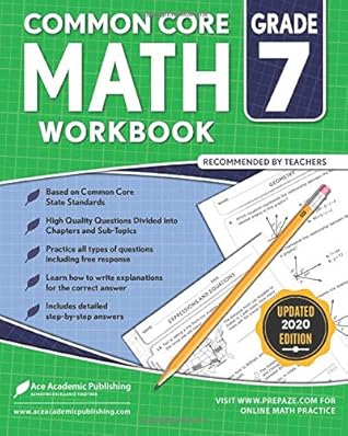 7th Grade Math Workbook Common Core Math Workbook By Ace Academic Publishing
