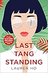 Last Tang Standing by Lauren  Ho
