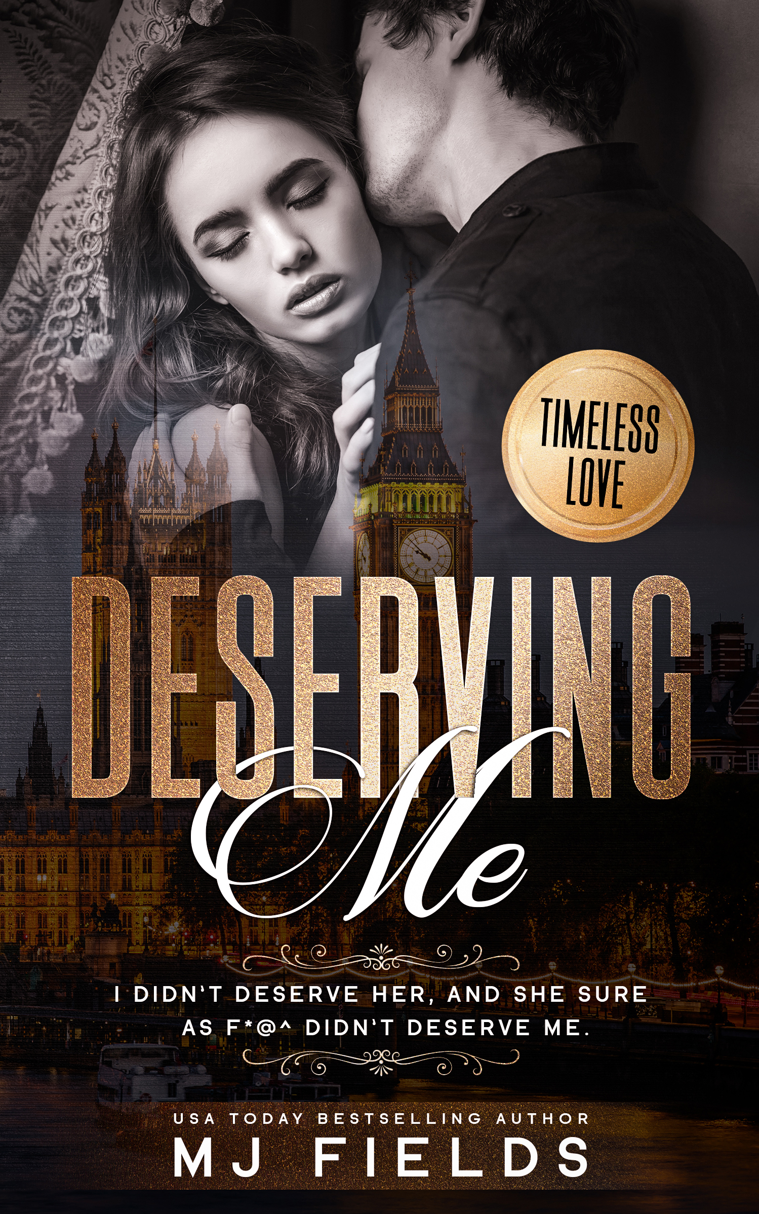 Deserving Me (Timeless Love #2)
