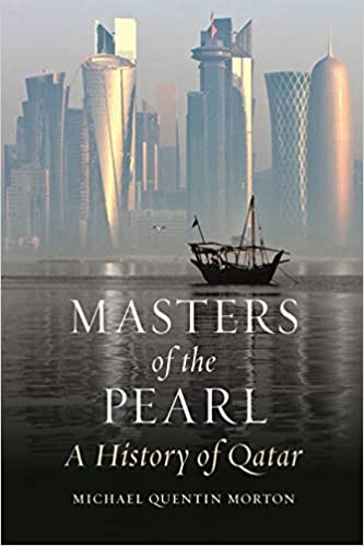 Masters of the Pearl: A History of Qatar (Hardcover)