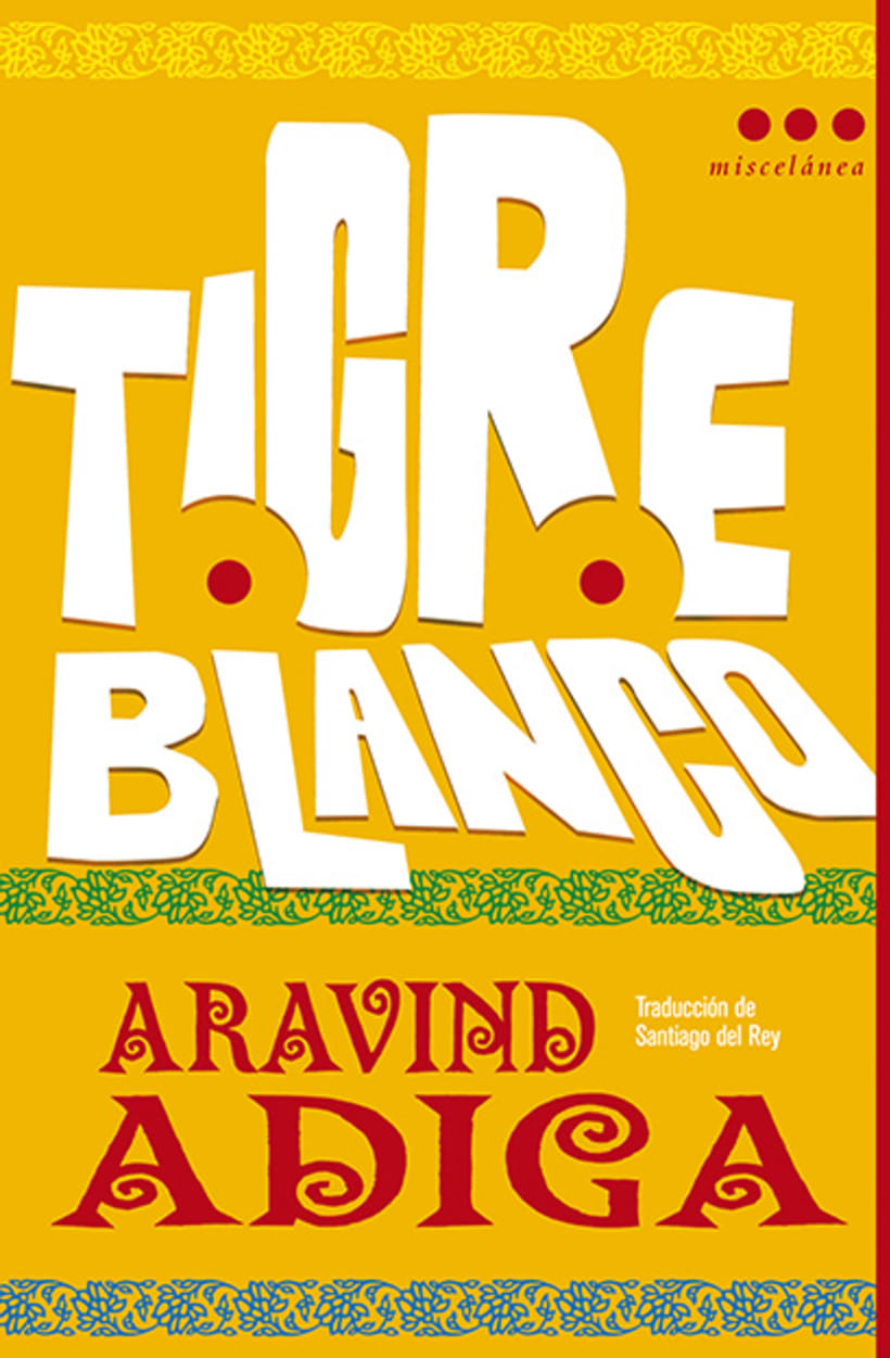 Portada de Tigre blanco, de Aravind Adiga