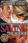 Saving the Rookie by Jennifer Youngblood