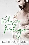 Vidas en peligro by Rachel Van Dyken