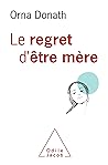 Le Regret d'être ...