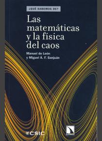 Las matemáticas y la física del caos