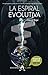 La espiral evolutiva (2019)...
