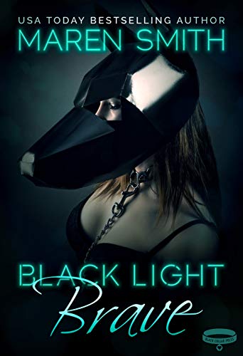 Brave (Black Light, #18)