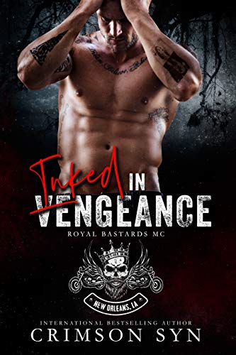 Inked in Vengeance (Royal Bastards MC: New Orleans, LA, #1)