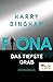 Fiona: Das tiefste Grab: Kriminalroman (Fiona Griffiths 6) (German Edition)