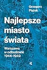 Najlepsze miasto ...